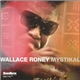 Wallace Roney - Mystikal