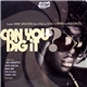 Various - Can You Dig It?